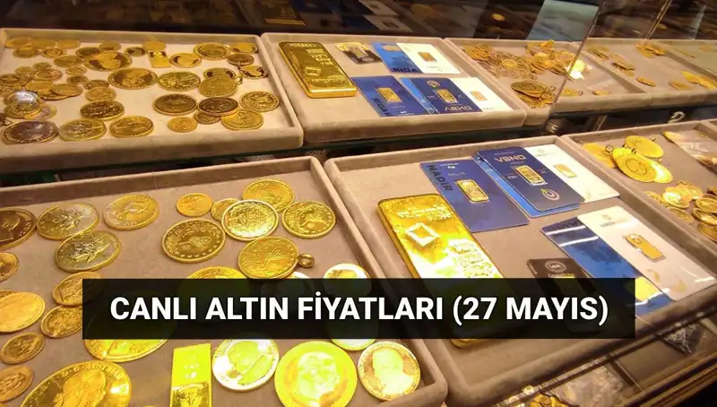 Bugünün Altın Fiyatları Düşüşte: 27 Mayıs Son Dakika Verileri