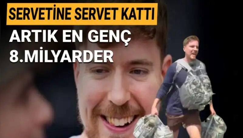 1 Milyar Dolar Servetle MrBeast, En Genç 8. Milyarder Olmayı Başardı!