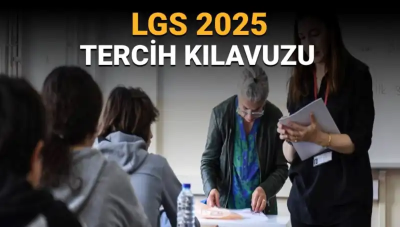 2025 LGS Tercih Kılavuzu Yayınlandı: Öğrencileri Neler Bekliyor?